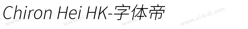 Chiron Hei HK字体转换